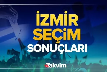 İzmir seçim sonuçları!
