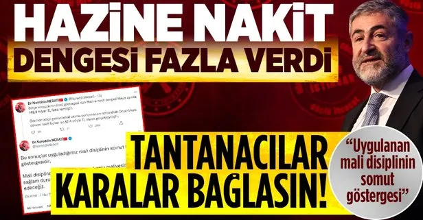 Son dakika: Bakan Nebati duyurdu! Hazine nakit dengesi mayıs ayında 149,2 milyar TL fazla verdi