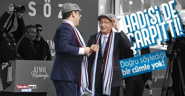 7’li koalisyonun Cumhurbaşkanı adayı CHP Lideri Kemal Kılıçdaroğlu’ndan yeni skandal! Hadis-i Şerif yanlış söyledi