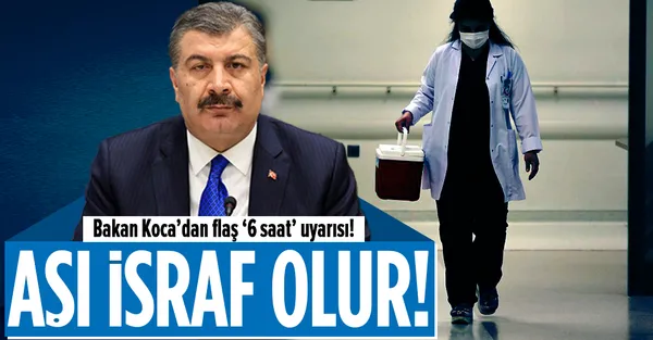 Son dakika: Sağlık Bakanı Fahrettin Koca'dan aşı randevusunu aksatanlara flaş uyarı-1