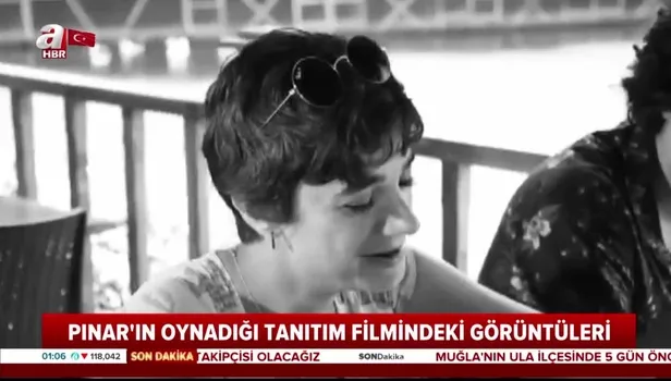 Vahşice katledilen Pınar Gültekin'in tanıtım filmindeki görüntüleri ortaya çıktı