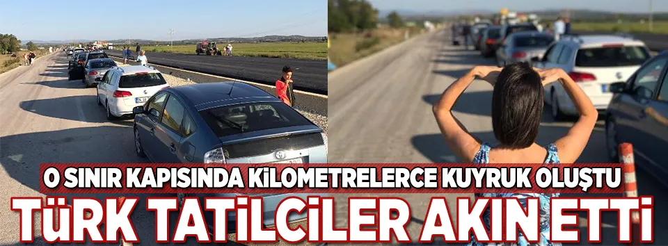 İpsala Sınır Kapısı'nda 'Türk tatilci' yoğunluğu