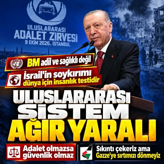 Başkan Erdoğandan uluslararası sisteme eleştiri ve Gazze mesajı: Sürdürülebilir değil!