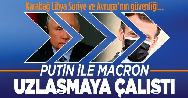 Putin ile Macron uzlaşmaya çalıştı