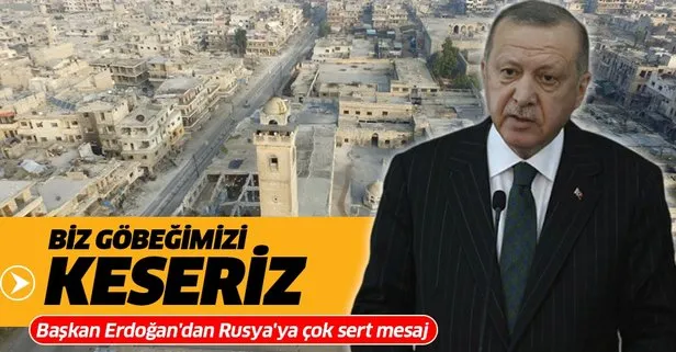 Son dakika: Başkan Erdoğan’dan Rusya’ya İdlib mesajı: Göbeğimizi kendimiz keseriz