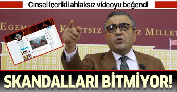 CHP’li Sezgin Tanrıkulu’nun skandalları bitmiyor! Twitter’da porno videosunu beğendi