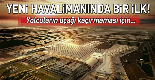 Yeni havalimanında 1.8 kilometrelik mesafeye özel önlem
