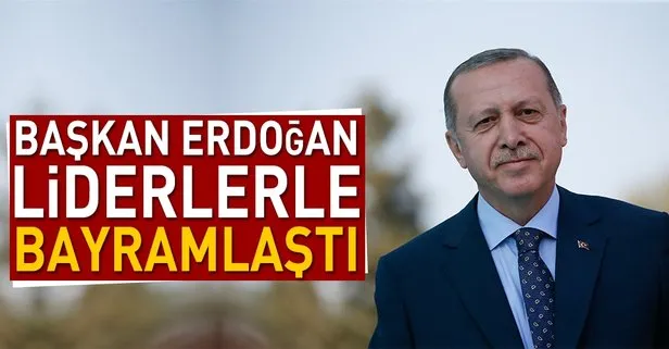 Başkan Erdoğan'ın bayram görüşmeleri