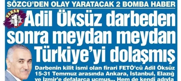 Sözcü’den büyük rezillik! Adil Öksüz haberi yalan çıktı!