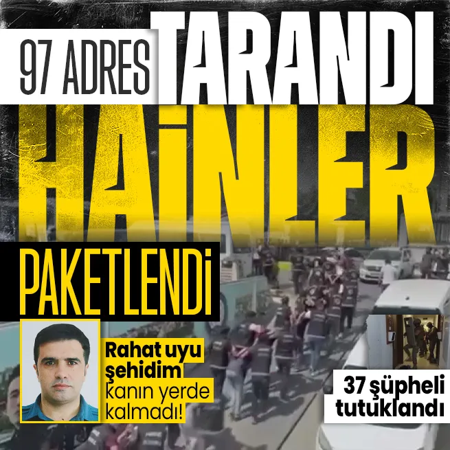 Anacur çetesine operasyon! Kağıthanede şehit edilen polis memuru Hakan Tellinin kanı yerde kalmadı! 37 şüpheli tutuklandı