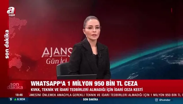 Whatsapp'a ağır para cezası! KVKK 1 milyon 950 bin TL idari para cezası kesti