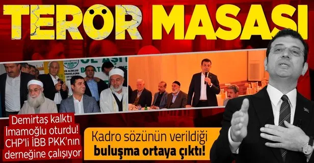 İmamoğlu ile PKK derneği aynı masada!