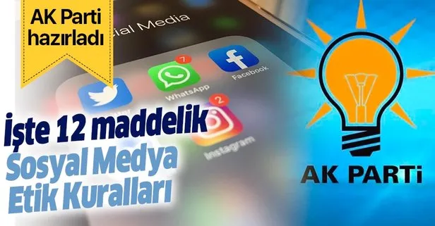AK Parti 12 maddelik “Sosyal Medya Etik Kuralları” belirledi