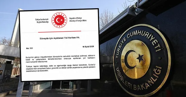 Dışişleri'nden Süveyda açıklaması: Yol haritasını memnuniyetle karşılıyoruz