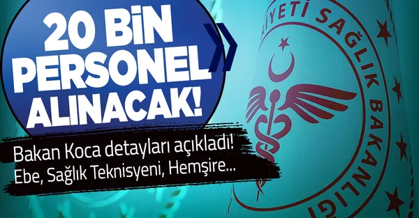 Sağlık Bakanı Fahrettin Koca açıkladı: 20 bin sözleşmeli sağlık personeli alınacak-1