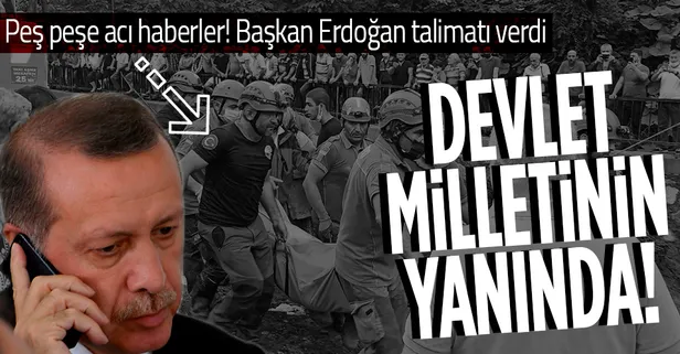 Rize'deki sel felaketinde ölü sayısı yükseliyor! Başkan Erdoğan talimatı verdi! Tüm imkanlar seferber edildi