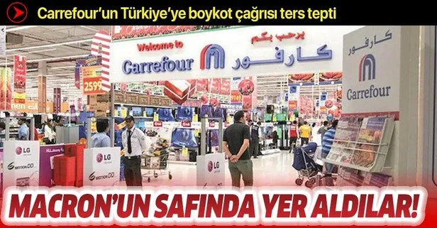 Fransız market zinciri Carrefour’dan Suudi Arabistan’da Türkiye’ye boykot!