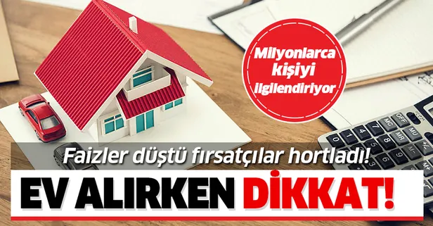 Son dakika: Düşük faizli ev kredisi fırsatı! Milyonları ilgilendiriyor! Ev alırken bunlara dikkat!