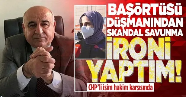 Başörtülü doktora hakaret eden CHP’li Meclis üyesi İsmail Hakkı Temel’den skandal savunma: İroni yaptım