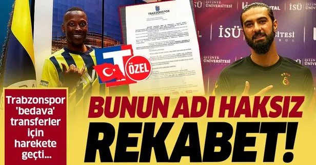Bunun adı haksız rekabet! Trabzonspor ’bedava’ transferler için harekete geçti...