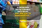 A101, BİM, Migros, ŞOK Market dahil tüm zincir marketlerde bundan böyle... 81 ilde düğmeye basıldı zorunluluk geldi!