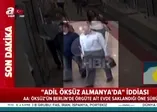 "Adil Öksüz Almanya'da" iddiası!