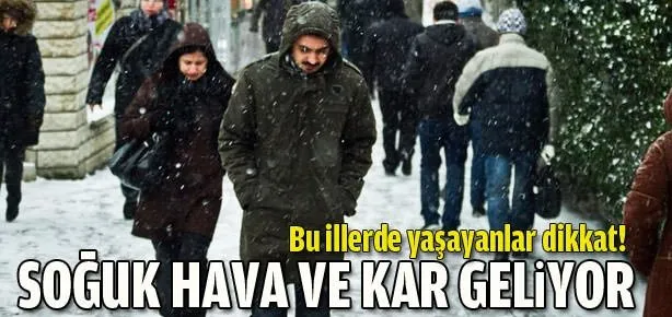 Bu illerde yaşayanlar dikkat!