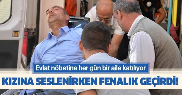 Evlat nöbetindeki aile sayısı her geçen gün artıyor! Kızına seslenen acılı baba fenalık geçirdi!