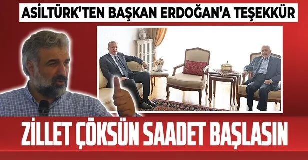 Saadet Partisi YİK Başkanı Oğuzhan Asiltürk’ten Başkan Erdoğan’a Osman Nuri Kabaktepe teşekkürü