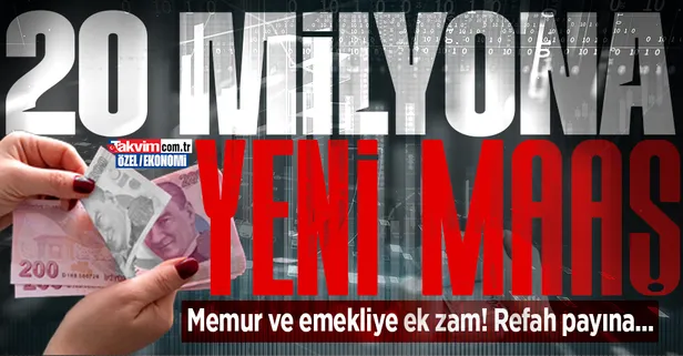20 milyona yeni maaş: Zam oranı hesaplanıyor! Gözler refah payında...