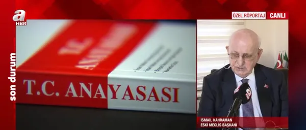 eski-tbmm-baskani-ismail-kahramandan-a-haberde-anayasa-aciklamasi-ilk-4-maddeye-dokunmak-mumkun-degildir-1633356951297.jpg