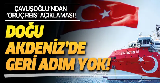 Dışişleri Bakanı Mevlüt Çavuşoğlu'ndan Doğu Akdeniz açıklaması