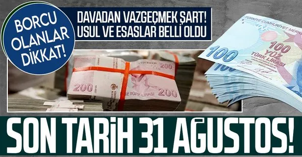 Borcu olanlar dikkat! Son tarih 31 Aralık 2021