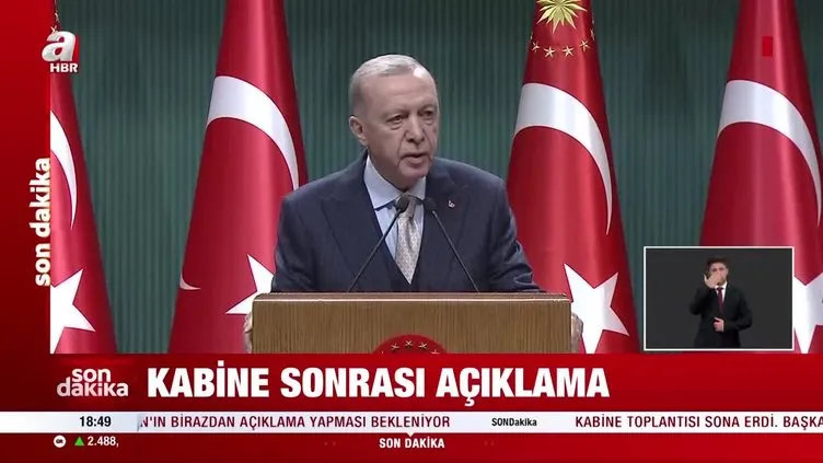 Başkan Erdoğan’dan Kabine toplantısı sonrası önemli açıklamalar