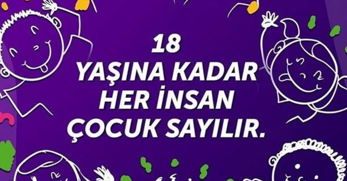 Eleq Ipucu 23 Nisan On Sekiz Yasina Kadar Her Insan Cocuk Sayilir Maddesi Hangi Bildirgenin Icinde Yer Alir Takvim