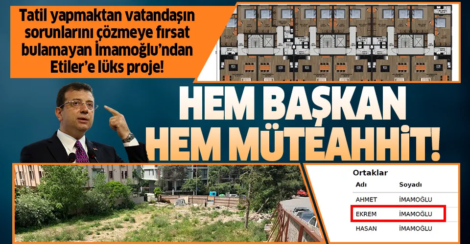CHP'li İBB Başkanı Ekrem İmamoğlu müteahhitliğe tam gaz devam ediyor
