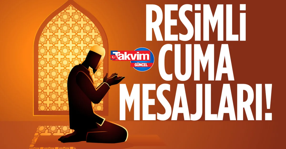 🕌11 MART RESİMLİ DUALI CUMA MESAJLARI! Hadisli, ayetli, en yeni Cuma mesajları - sözleri! Whatsapp, Facebook, SMS paylaşımları...