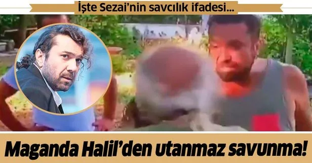 Son dakika: Babası yaşındaki adamı döven Halil Sezai’nin savcılık ifadesi ortaya çıktı!
