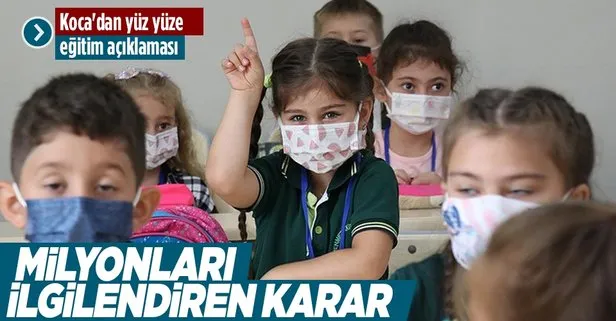 Koca’dan yüz yüze eğitim açıklaması