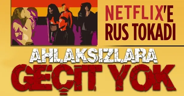 Rusya’dan Netflix’e soruşturma