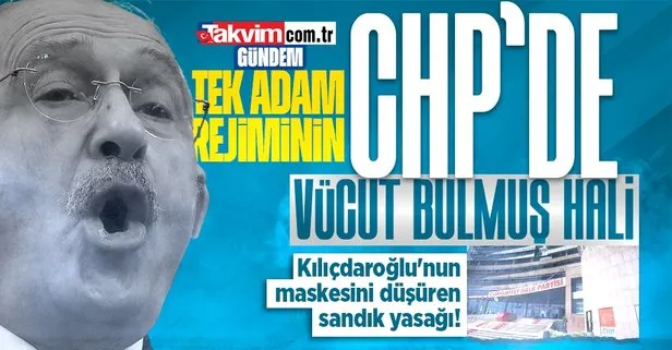 Son dakika: CHP’de demokrasi rafa kalktı! Kılıçdaroğlu’nun maskesini düşüren sandık yasağı!