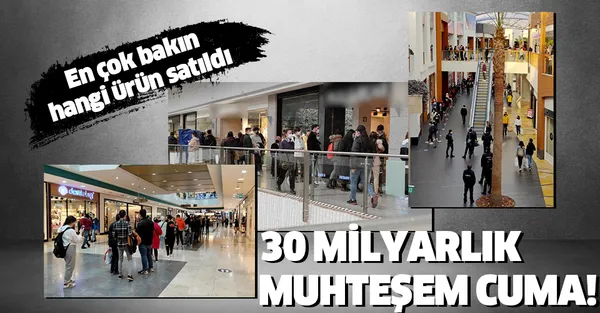 Muhteşem Cuma vatandaşlara koronavirüsü unutturdu! En çok bakın hangi ürün satıldı!-1