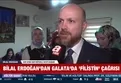 Bilal Erdoğan’dan Galata’da ‘Filistin’ çağrısı