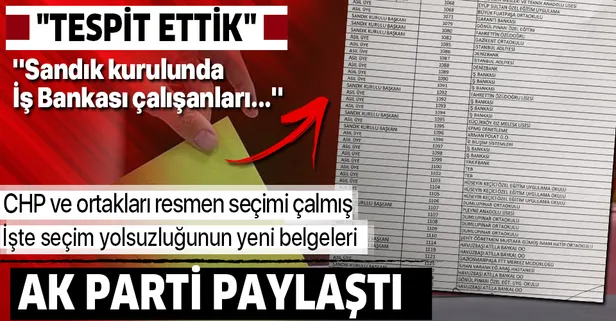 AK Parti o belgeyi paylaştı! Sandık kurulunda İş Bankası çalışanları...