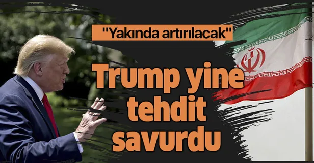 Trump, İran'ı yine yaptırımla tehdit etti