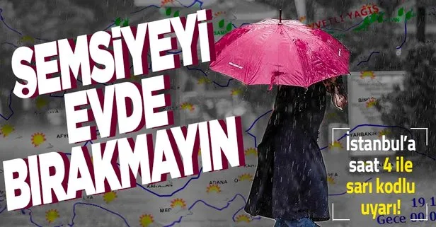 HAVA DURUMU | Meteoroloji İstanbul için saat verdi! 4 ile sarı kodlu uyarı: Gök gürültülü sağanak geliyor