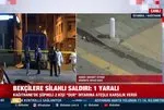 Kağıthane Şirintepe’de bekçilere silahlı saldırı: 1 yaralı