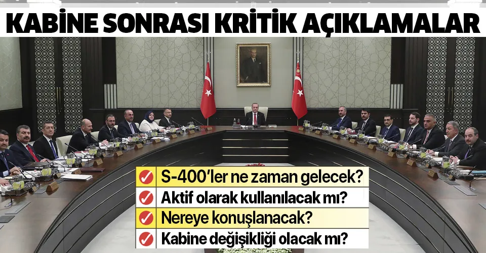 Son dakika... Kabine toplantısı sonrası kritik açıklamalar