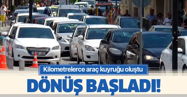 Dönüş başladı! Tatilciler geri geliyor