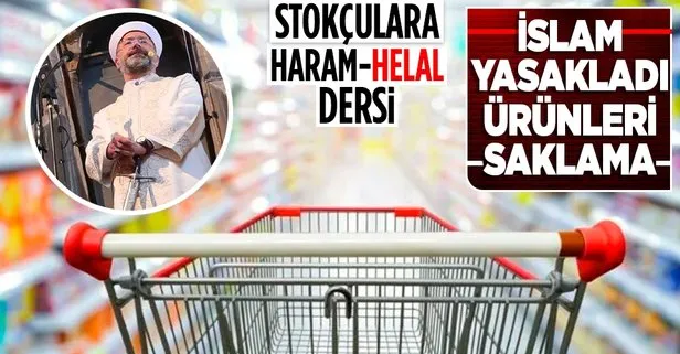 Diyanet İşleri Başkanı Ali Erbaş’tan stokçulara flaş tepki: İslam’ın yasakladığı bir davranıştır